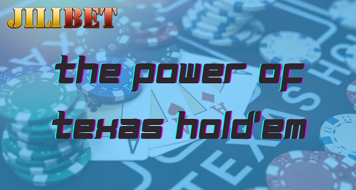power of texas hold'em